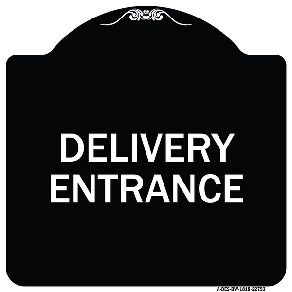 Traffic Entrance Delivery Entrance Heavy-Gauge Aluminum Architectural Sign, 18" x 18", BW-1818-22793